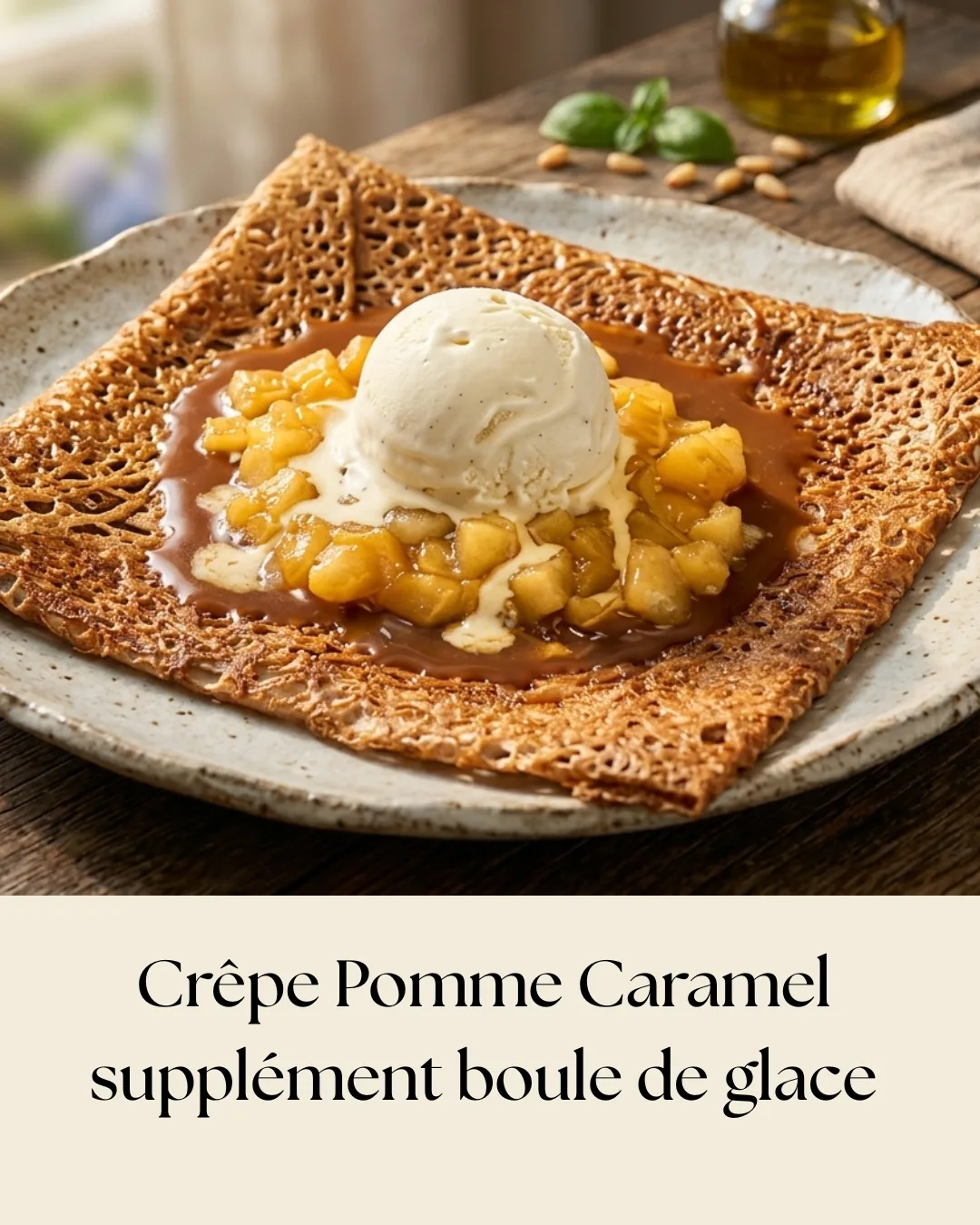 Crêpe Pomme Caramel — supplément boule de glace