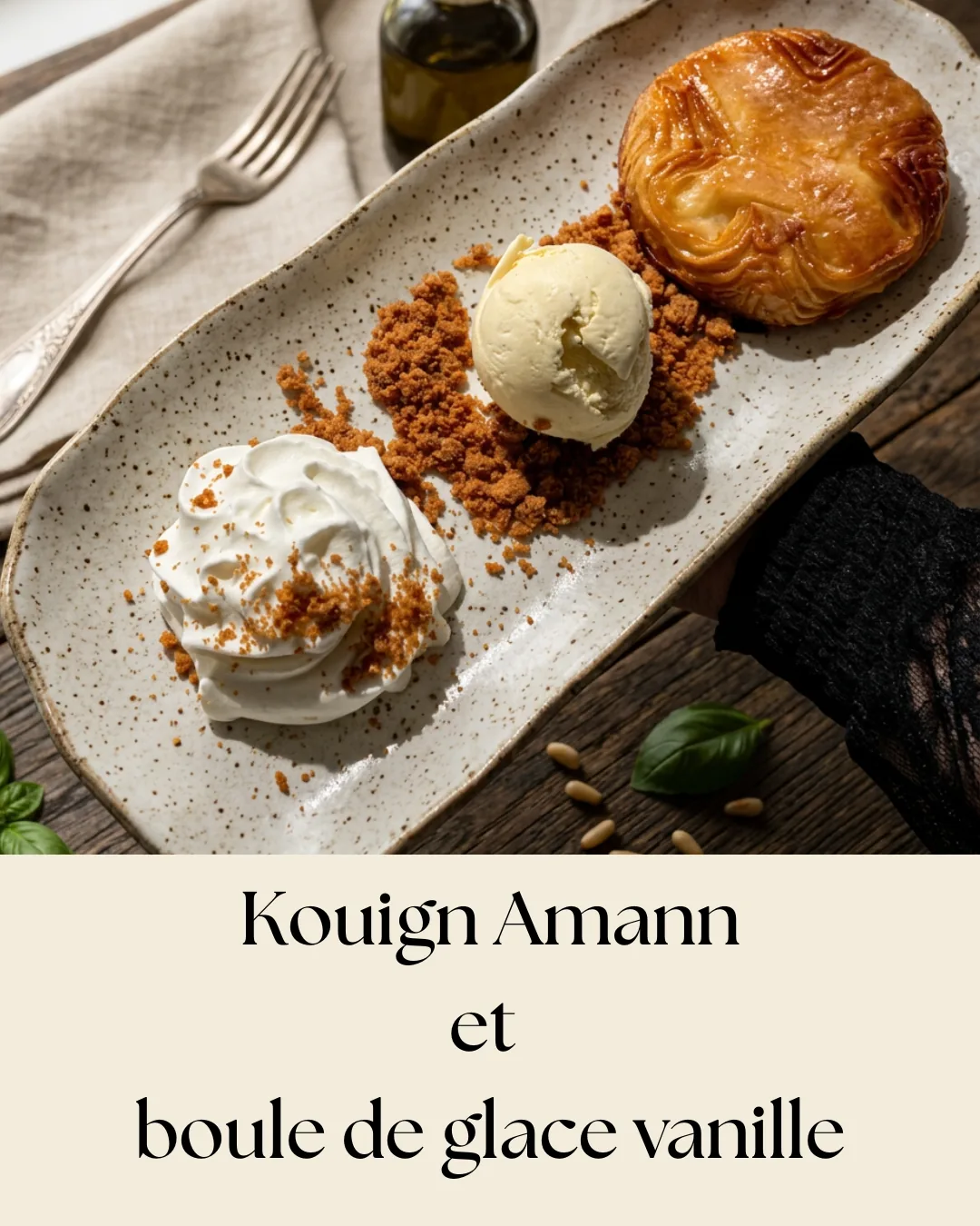 Kouign Amann et boule de glace vanille